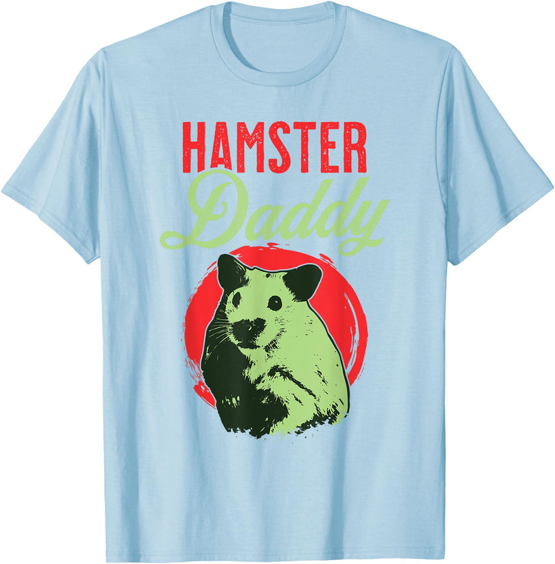 Hamster Daddy Father - Dad Hamster T-Shirt - Baby Blue