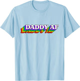 Gay Daddy AF Merch Mens Daddy AF Gay Daddy Bear LGBT Rainbow LGBTQ Pride T-Shirt - Baby Blue