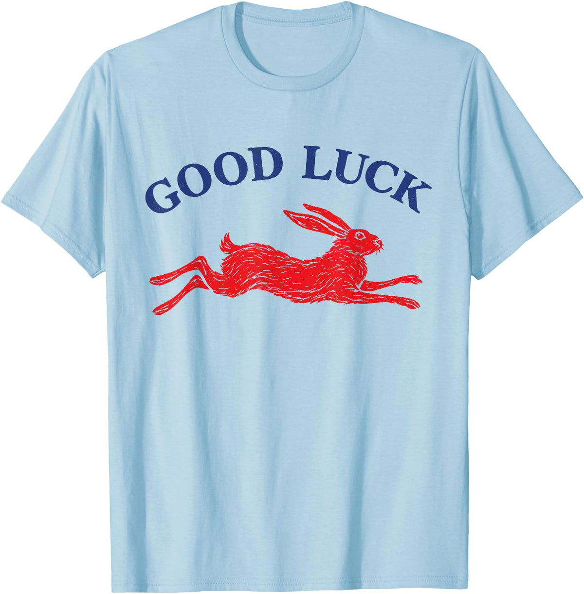Good Luck Rabbit Easy Tiger Cool Girls Retro Western Funny T-Shirt in Baby Blue