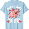 Funny Pig Lovers Cute Pig Just A Girl Who Loves Pigs T-Shirt - Baby Blue