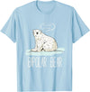 InGENIUS Funny Mental Illness Pun Gifts Bipolar Polar Bear Manic Depressive Personality Gift T-Shirt - Baby Blue