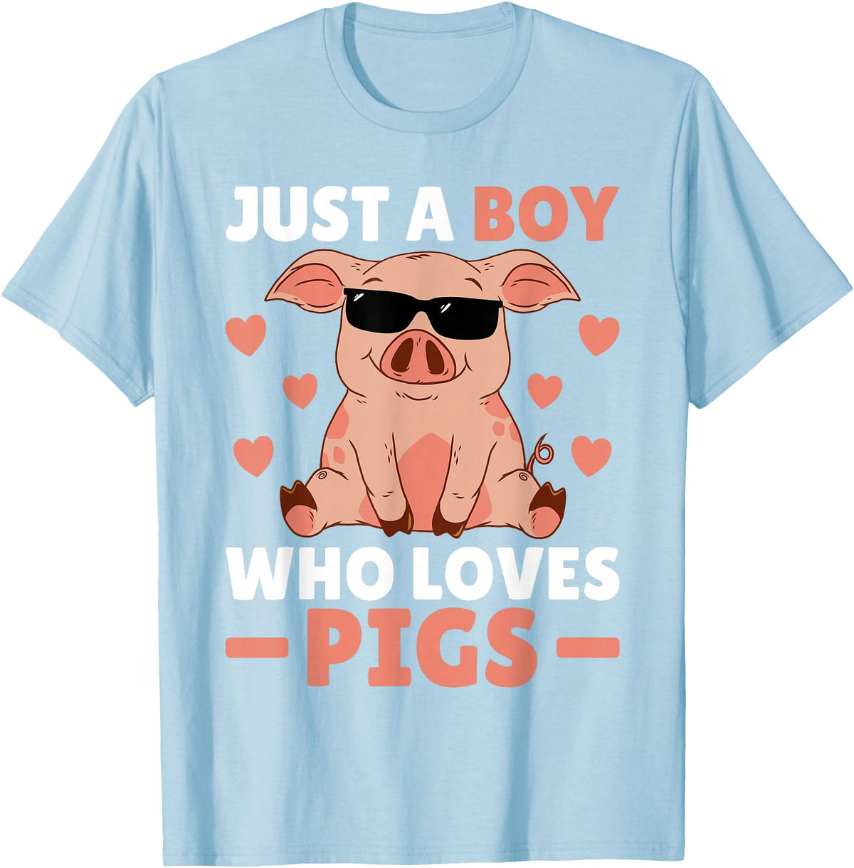 Funny Pig Clothes & Outfits For Men, Boys Or Kids Just A Boy Who Loves Pigs Men Pig Lovers Pig Stuff Farmer T-Shirt - Baby Blue