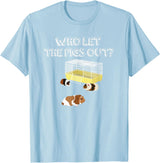 Guinea Pig Fan Gift Designs Who let the Pigs out I Funny Guinea Pig T-Shirt - Baby Blue