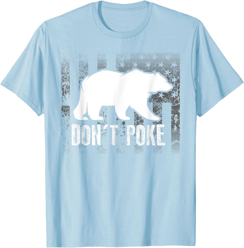 Cool Elegant Grizzly Polar Bears Design Designs Don't Poke Funny Bear | Cute Superhero Bear USA Gift T-Shirt - Baby Blue