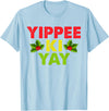Yippee-Ki-Yay Design Unisex-Adults Funny Christmas T-Shirt, Black, Small - Baby Blue
