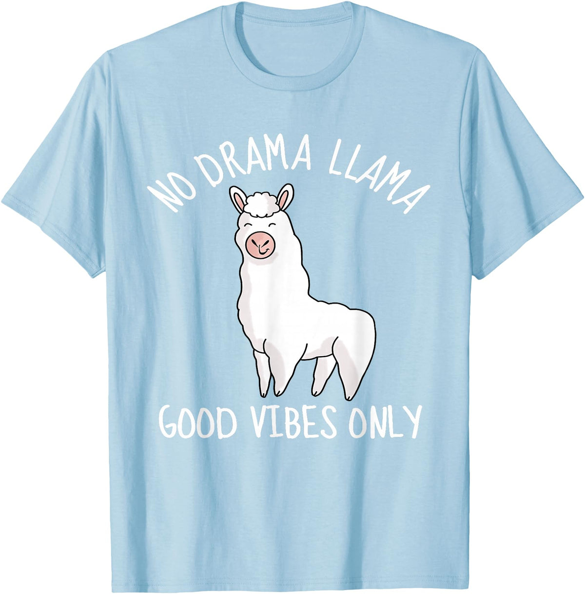 Llama Lama Llma Lamma No Drama Items Supplies Llama Love Good Vibes School Girls Kids Women Teens Gift T-Shirt - Baby Blue