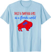 Buffalo Transplant Shirts For All Just A Buffalo Girl in A Florida World T-Shirt - Baby Blue