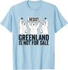 Greenland is not for sale Merch Greenland is not for Sale Polar Bear Greenland Denmark T-Shirt - Baby Blue