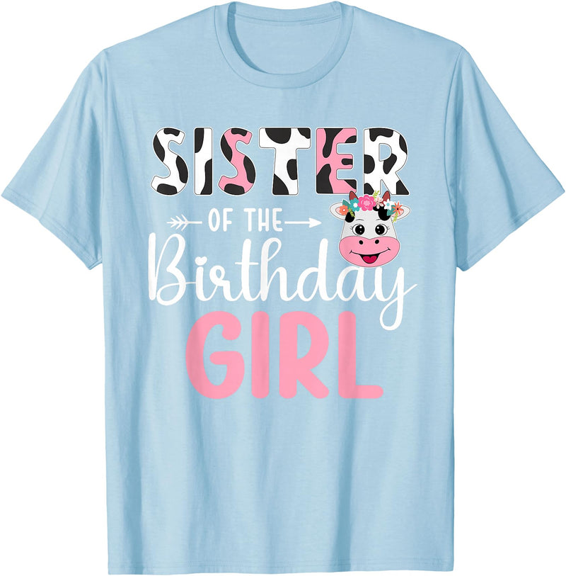 Cow Birthday Shirt For Family Men Women Cow Lover Sister Of The Birthday Girl Farm Cow 1 St Birthday Girl T-Shirt - Baby Blue