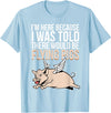 Funny Flying Pigs Pig Piggy Gift Design Idea Here Because I Was Told There Would Be Flying Pigs Pig T-Shirt - Baby Blue