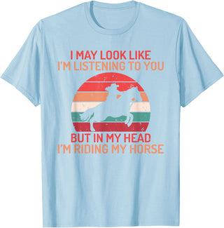 Horse Gifts and Acessories In my Head im Riding my Horse Horse Riding T-Shirt - Baby Blue