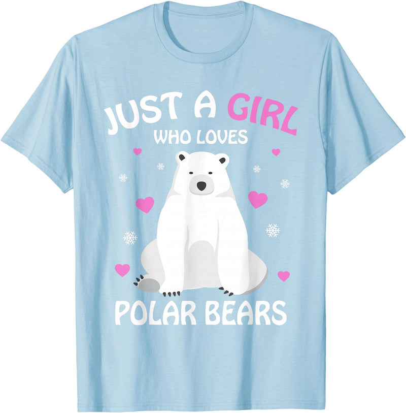 Funny Polar Bear Lover Apparel & Gift Ideas Just A Girl Who Loves Polar Bears Girls Polar Bear Gift T-Shirt - Baby Blue