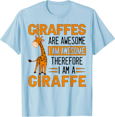 Funny Giraffe Quote Cute Giraffe Design For Giraffe Lover T-Shirt