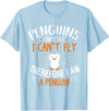 Penguins Can't Fly - Cute Penguin Lover Gift Rabbit T-Shirt in Baby Blue