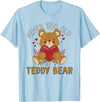 Teddy Bear Lover Girl Women Kids Unisex Cartoon Teddy Bear T-Shirt: Never Too Old for a Teddy Bear - Black, Small - Baby Blue