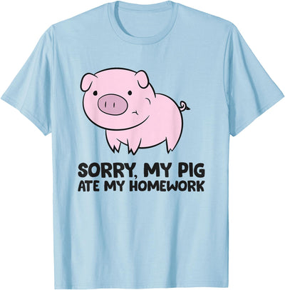 School Love Pigs Sorry, My Pig Ate My Homework T-Shirt