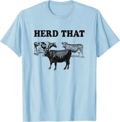Funny Cow Herd That Cow Lover T-Shirt