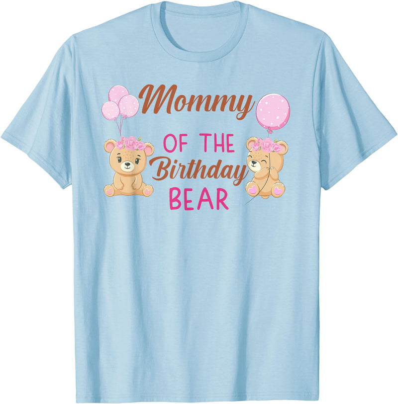 Family Birthday Bear Gifts Mommy of The Birthday for Girl Bear 1st Birthday Party Girl T-Shirt - Baby Blue