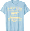 Funny Brown Swiss Farmer Gift for Men & Women I Need This Cow Breeder - Cattle Farmer Brown Swiss T-Shirt - Baby Blue