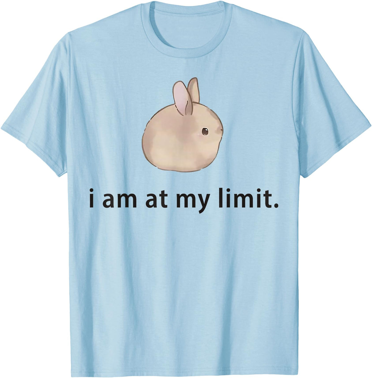 I Am at My Limit Rabbit T-Shirt in Baby Blue