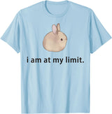 I Am at My Limit Rabbit T-Shirt in Baby Blue