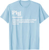 BBQ Barbecue Shirts Men Women Grilling Gifts Pig Definition Bacon Funny Bbq Barbecue Grill Men Women Kids T-Shirt - Baby Blue