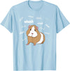 Funny Guinea Pig Tee Gift Animal Pet new kids love Guinea Pig Love Guinea Pig Wheek Wheek Feed Me Guinea Pig T-Shirt - Baby Blue