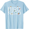 EpicWear Bird Nerd Bird Watcher Watching tshirt T-Shirt - Baby Blue