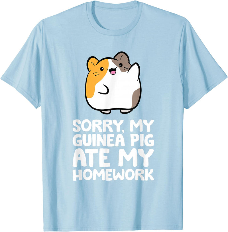 Guinea Pig Owner Guinea Pig Homework Sorry My Guinea Pig Ate My Homework T-Shirt - Baby Blue