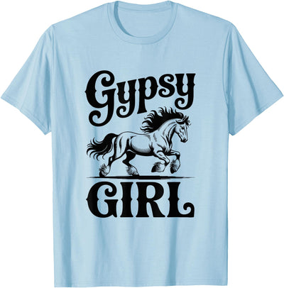 Gypsy Vanner Horse Girl Gift Gypsy Horse Girl Proud Gypsy Vanner Owner Draft Horse T-Shirt