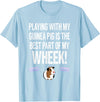 Guinea Pig Accessories and Shirts WHEEK! Funny Guinea Pig Tshirt | Guinea Pig Owner Gift T-Shirt - Baby Blue