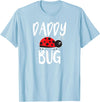 Funny Cute Ladybug Clothing For Daddy Daddy Bug Funny Ladybug for Daddy T-Shirt - Baby Blue