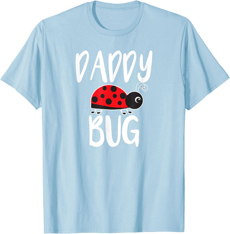 Funny Cute Ladybug Clothing For Daddy Daddy Bug Funny Ladybug for Daddy T-Shirt - Baby Blue