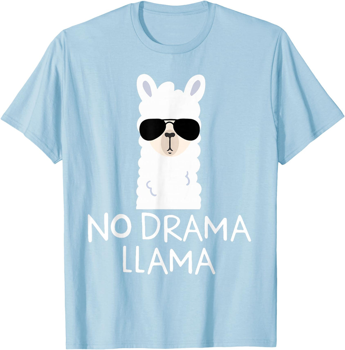 No Drama No Pob-Llama Alpaca Gifts No Drama Llama Alpaca with Sunglasses Llama Lovers Gift T-Shirt - Baby Blue