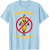 Funny Fishing Boat Gifts for Fishermen No Bananas on the Boat T-Shirt - Baby Blue