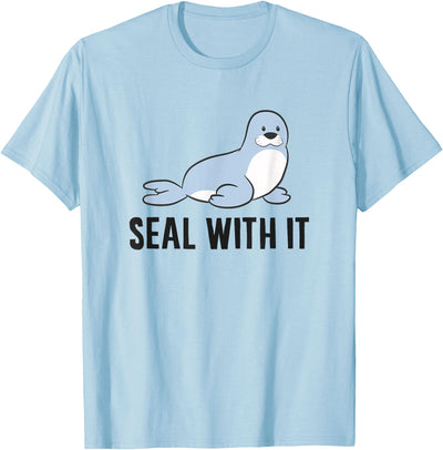 Funny Sea Lion Pun Seal With It Cute T-Shirt