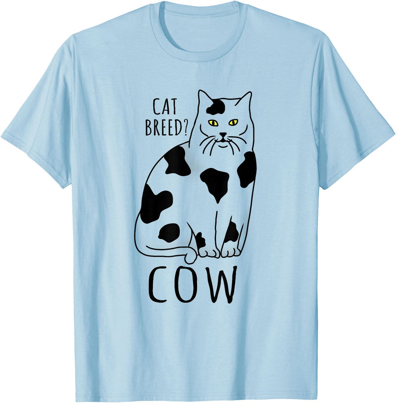 FandomizedRose My cat is a cow Cat memes Funny Feline breed T-Shirt - Baby Blue