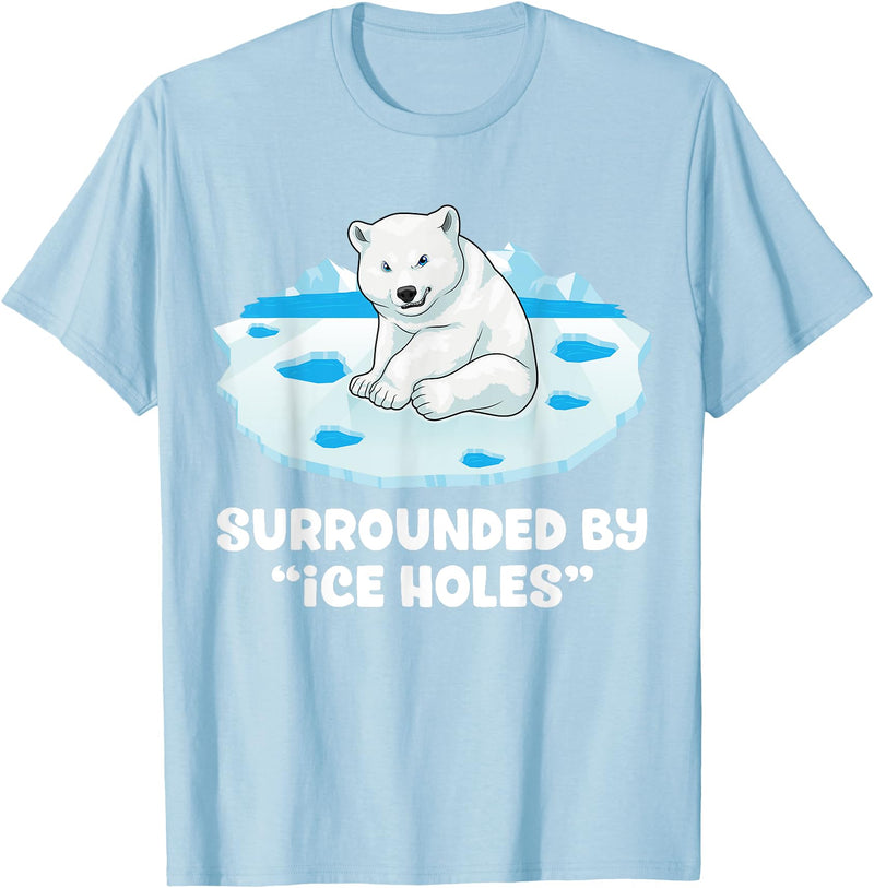 GoshWow Surrounded By Ice Holes Shirt Polar Bear Ice Fishing T-Shirt - Baby Blue