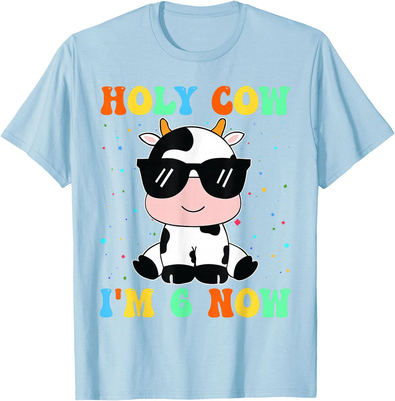 Holy Cow I'm Two 6 6th Birthday Boy Girl Kids Holy Cow I'm Two 6 Years Old 6th Birthday Boy Girl T-Shirt - Baby Blue