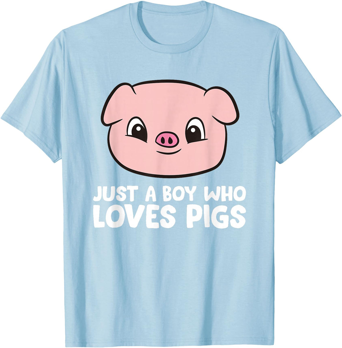 Funny Pigs Gifts And Pig Farmer Apparels Pig Farmer Boy Just a Boy Who Loves Pigs T-Shirt - Baby Blue