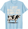 Cow Gift Cow Lover Accessories Cattle Farmer Stuff Funny Cow Design for Men Women Kids Dairy Cattle Cow Lovers T-Shirt -