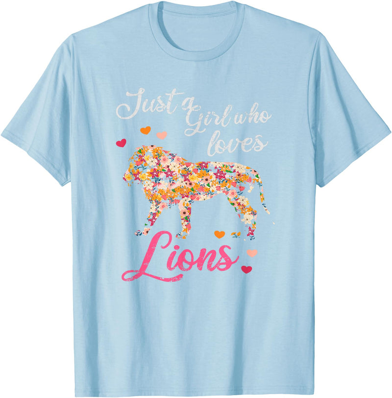 Just a girl who loves lions T-Shirt - Baby Blue
