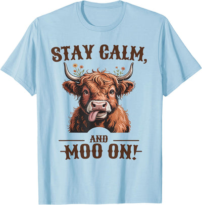 Stay Calm and Moo on Highland Cow T-Shirt