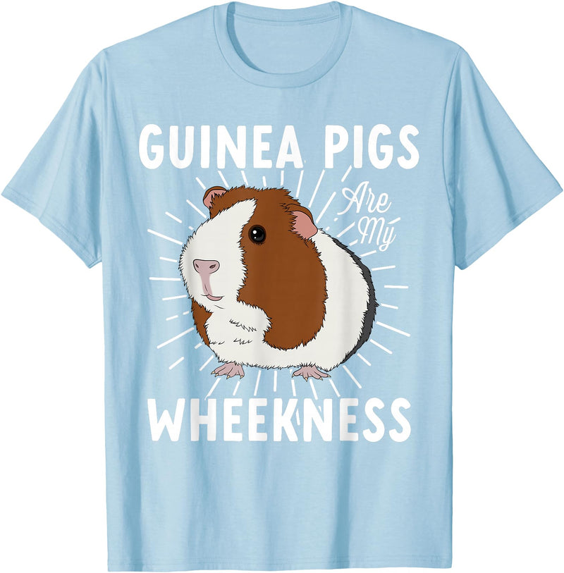 Guinea Pig Lover Co Funny Guinea Pig Lover Guinea Pigs Are My Wheekness Cute T-Shirt - Baby Blue