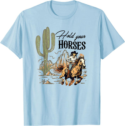Vintage Rodeo Cowboy Hold Your Horses Design Retro Hold Your Horses Western Cowgirls Wild West T-Shirt