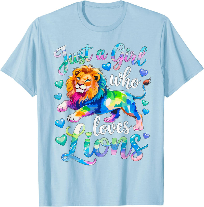 Funny Lion Lover Lion Animal Just a Girl Who Loves Lions T-Shirt - Baby Blue