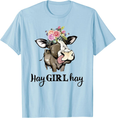 Cow Hay Girl Hay Funny Cow Lovers Heifer T-Shirt