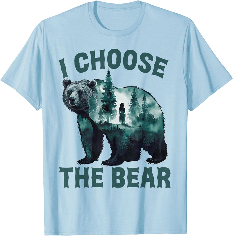 I choose the bear Apparel I choose the bear Shirt 2024 Bear In The Camp Trending T-Shirt - Baby Blue
