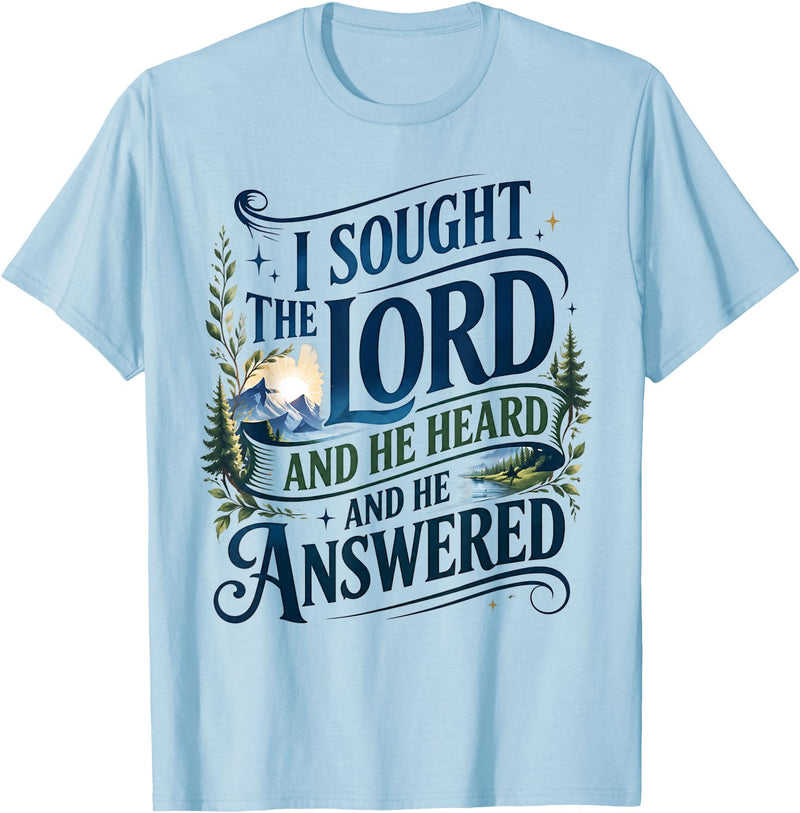 Christian Bible Verse I Sought The Lord Faith Gift I Sought The Lord and He Heard and He Answered Christian T-Shirt - Baby