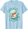 Keep On Rolling Cute Hamster Hammy Owner Pet Lover Gift T-Shirt - Baby Blue